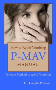 portada How to Avoid Vomiting: P-MAV Manual: Peterson Method to Avoid Vomiting