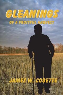 portada Gleanings of a Fruitful Harvest (in English)