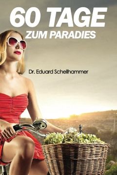 portada 60 Tage zum Paradies (German Edition)