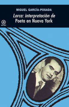 portada Lorca: Interpretación de Poeta en Nueva York