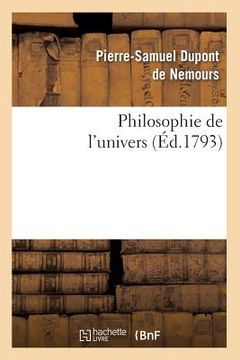 portada Philosophie de l'Univers (Éd.1793) (en Francés)