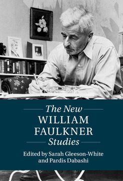 portada The new William Faulkner Studies (Twenty-First-Century Critical Revisions) (en Inglés)