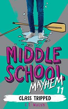 portada Class Tripped (Middle School Mayhem) (en Inglés)
