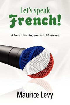 portada Let's speak French!: A French learning course in 50 lessons (Multilingual Edition)