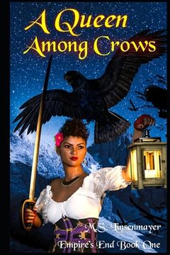 portada A Queen Among Crows: Book One of Empire's End (en Inglés)