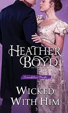 portada Wicked With him (Scandalous Brides) (in English)
