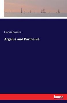 portada Argalus and Parthenia (en Inglés)