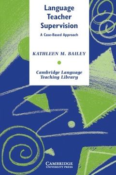 portada Language Teacher Supervision: A Case-Based Approach (Cambridge Language Teaching Library) (en Inglés)