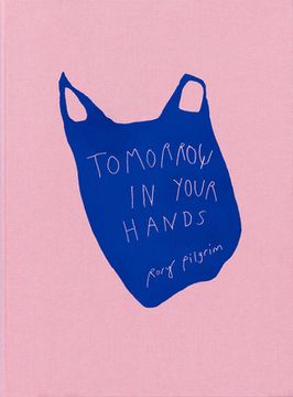 portada Rory Pilgrim: Tomorrow in Your Hands (en Inglés)