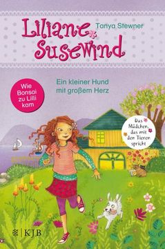 portada Liliane Susewind - ein Kleiner Hund mit Großem Herz: Oder wie Bonsai zu Lilli kam (en Alemán)