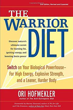portada The Warrior Diet, 2nd Edition: Switch on Your Biological Powerhouse for High Energy, Explosive Strength, and a Leaner, Harder Body (in English)