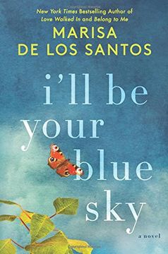 portada I'll Be Your Blue Sky: A Novel