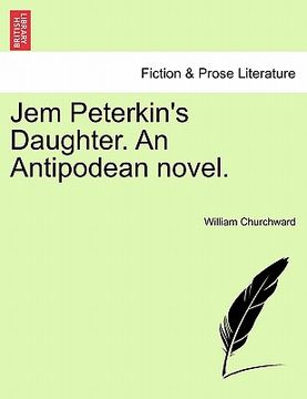 portada jem peterkin's daughter. an antipodean novel. (in English)