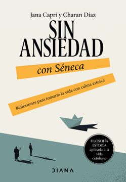 portada Sin ansiedad con Séneca (in ESP)