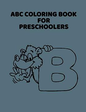 portada Abc Coloring Book for Preschoolers: Abc Letter Coloringt Letters Coloring Book, abc Letter Tracing for Preschoolers for Kids Ages 3-5 a fun Book to Practice Writing (en Inglés)