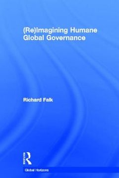 portada re-imagining humane governance: fixing the global center (en Inglés)