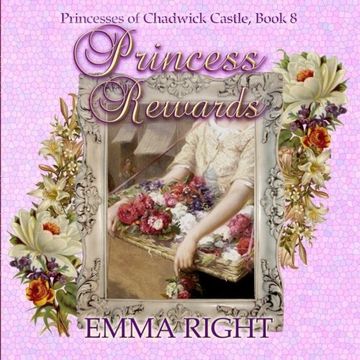 portada Princess Rewards: Princesses of chadwick castle adventures (Princess Castle) (Volume 8)