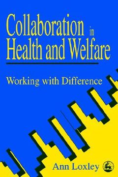 portada Collaboration in Health and Welfare: Working with Difference (in English)