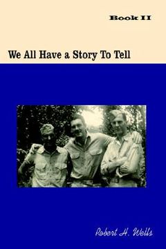 portada we all have a story to tell: book ii (en Inglés)
