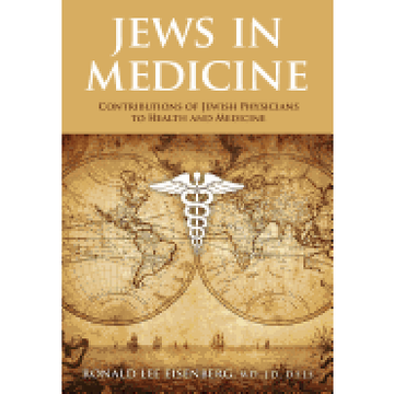 portada Jews in Medicine: Contributions to Health and Healing Through the Ages (en Inglés)