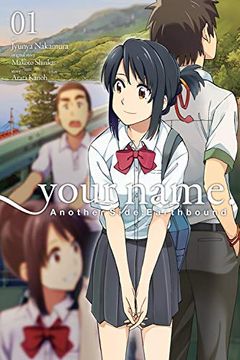 portada Your Name. Another Side: Earthbound, Vol. 1 (Manga) (Your Name. Another Side: Earthbound (Manga), 1) (en Inglés)