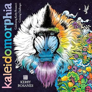 portada Kaleidomorphia: Celebrating Kerby Rosanes'S Coloring Challenges (en Inglés)