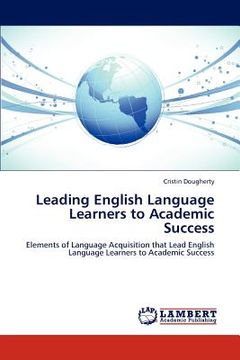portada leading english language learners to academic success (en Inglés)