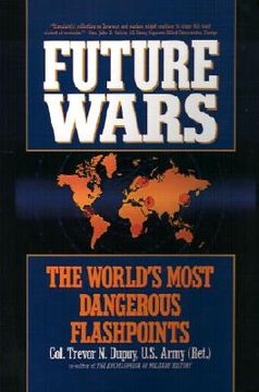 portada future wars: the world's most dangerous flashpoints (en Inglés)