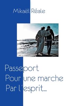 portada Passeport: Pour une marche par l'esprit (en Francés)