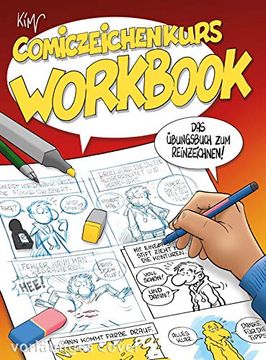 portada Comiczeichenkurs Workbook - Neuausgabe: Das ã Bungsbuch zum Reinzeichnen! (en Alemán)