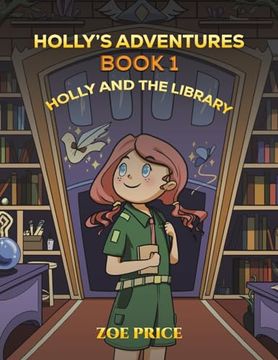 portada Holly's Adventures, Book 1: Holly and the Library (en Inglés)