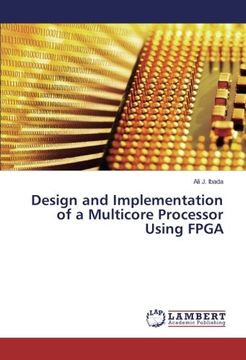portada Design and Implementation of a Multicore Processor Using FPGA
