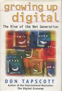 portada GROWING UP DIGITAL. THE RISE OF THE NET GENERATION.