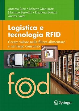 portada Logistica E Tecnologia RFID: Creare Valore Nella Filiera Alimentare E Nel Largo Consumo (en Italiano)