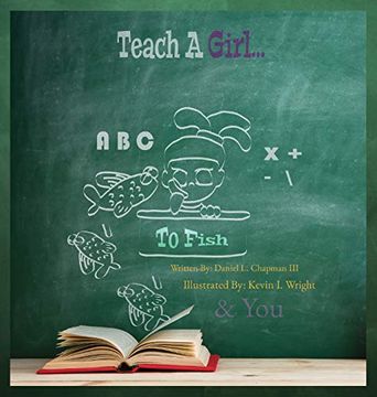 portada Teach a Girl: To Fish (en Inglés)