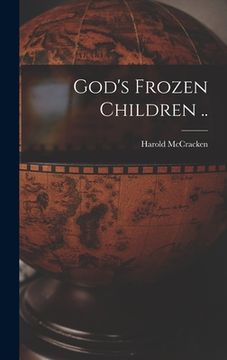 portada God's Frozen Children .. (en Inglés)