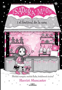 portada La Isadora Moon i el Festival de la Neu (Grans històries de la Isadora Moon 6) (en Catalán)