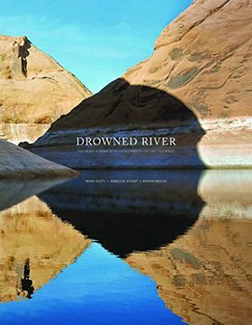 portada Mark Klett, Rebecca Solnit & Byron Wolfe - Drowned River 
