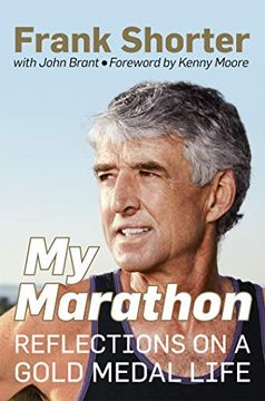 portada My Marathon: Reflections on a Gold Medal Life (in English)