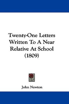 portada twenty-one letters written to a near relative at school (1809) (in English)