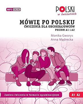 portada Mówie po Polsku. Cwiczenia dla Obcokrajowców. Poziom a1 i a2. (en Alemán)