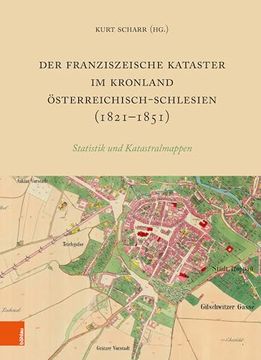 portada Der Franziszeische Kataster Im Kronland Osterreichisch-Schlesien (1821-1851): The Franciscan Cadastre in the Crown Land Austrian Silesia. Statistik Un (in German)