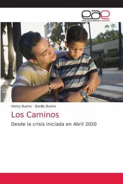 portada Los Caminos: Desde la Crisis Iniciada en Abril 2020