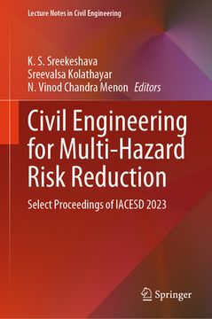 portada Civil Engineering for Multi-Hazard Risk Reduction: Select Proceedings of Iacesd 2023