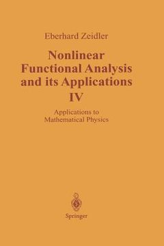 portada Nonlinear Functional Analysis and Its Applications: IV: Applications to Mathematical Physics (en Inglés)