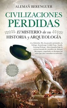 portada Civilizaciones Perdidas. El Misterio de su Historia y Arqueología (in Spanish)