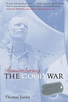 portada remembering the good war: minnesota's greatest generation (en Inglés)