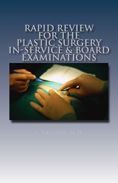 portada Rapid Review for the Plastic Surgery In-Service & Board Examinations (en Inglés)