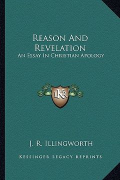 portada reason and revelation: an essay in christian apology (in English)