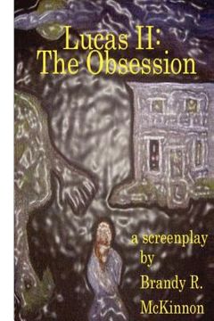 portada lucas ii: the obsession screenplay (in English)